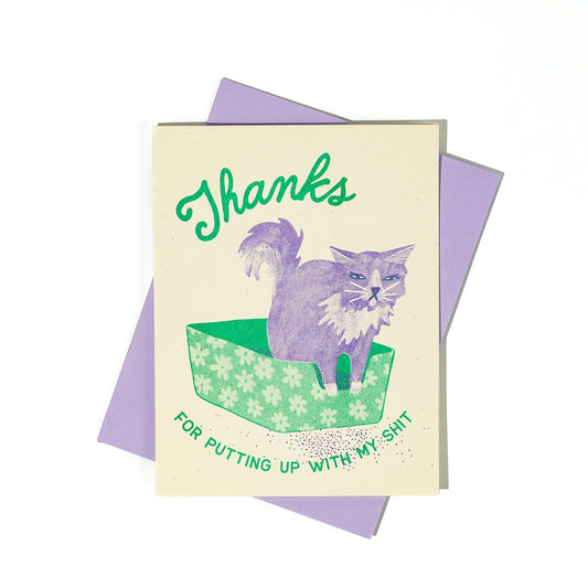 Thanks For Putting Up With My Shit - Risograph Card