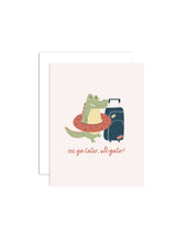 Load image into Gallery viewer, See Ya Later Alligator - Farewell/Goodbye Greeting Card
