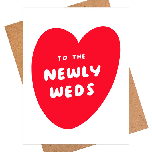 Wedding Greeting Card - "To the Newlyweds"