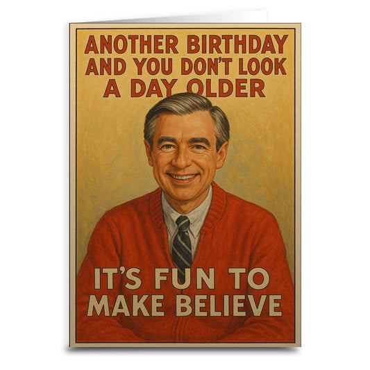 It's Fun to Make Believe Birthday Card