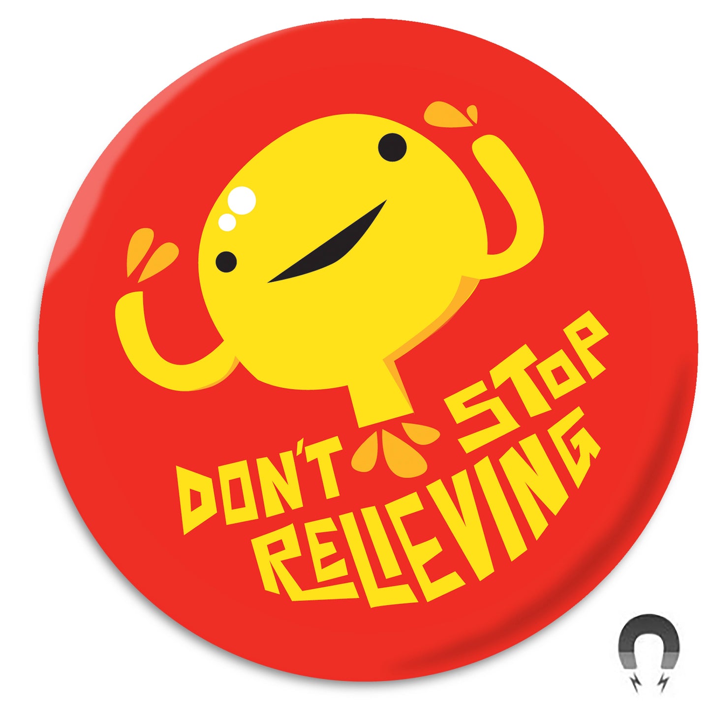 Bladder Don't Stop Relievin' Magnet