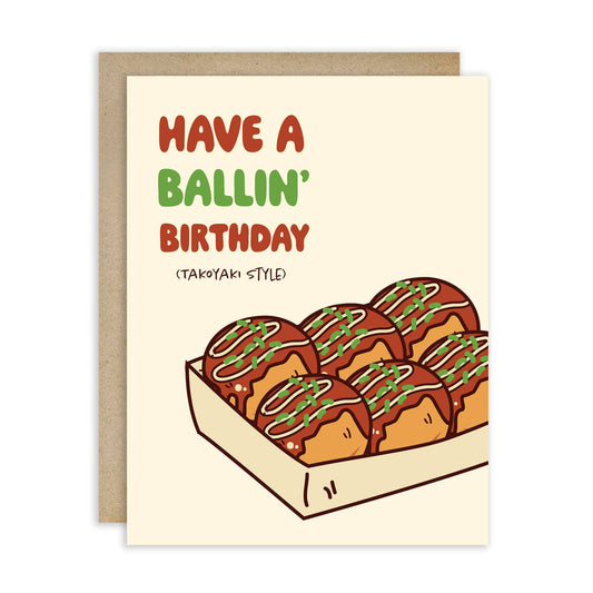 Have a Ballin' Takoyaki Birthday | Funny Japanese Asian Greetings Cards