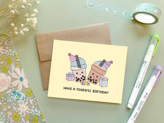 Have a Tearific Birthday | Greeting Card