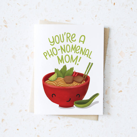 You're a Pho-nomenal Mom Mother's Day Card