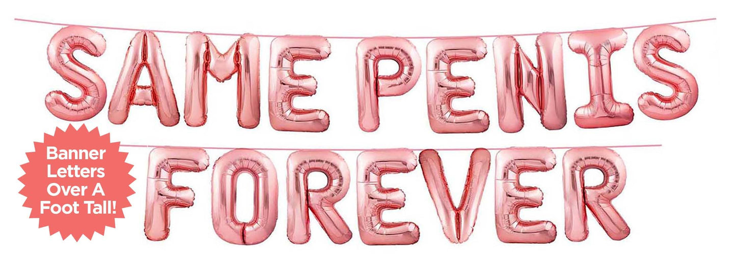 Glitterati Same Penis Forever Balloon Banner