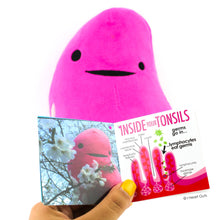 Load image into Gallery viewer, Tonsil Plush - You&#39;re Swell
