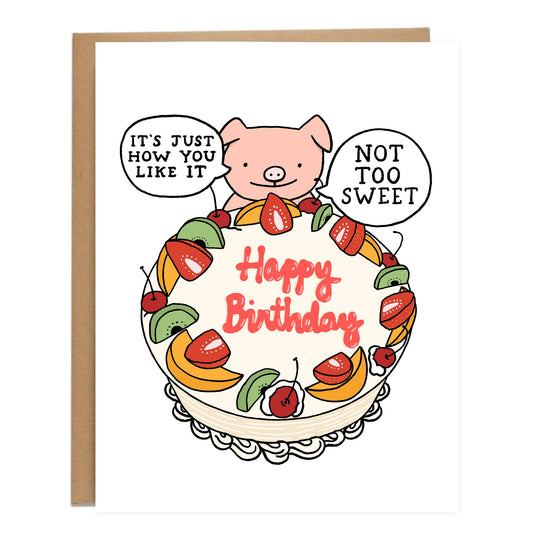Not Too Sweet Fruit Cake Birthday Card
