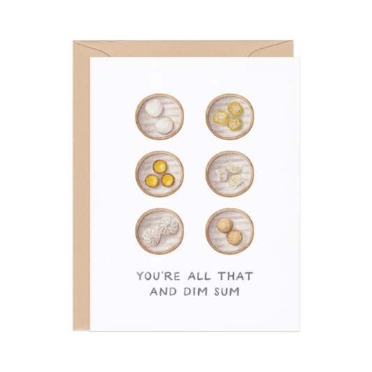 All That And Dim Sum - Asian Food Pun Congrats Card