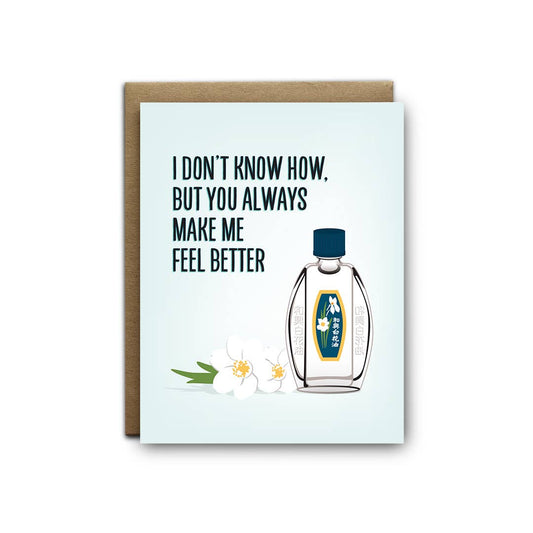 White Flower Oil, Feel Better Friendship Greeting Card