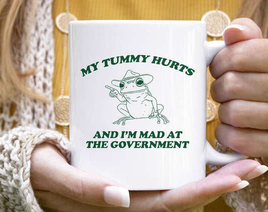 My Tummy Hurts Frog - Funny Weird Animal Coffee Mug