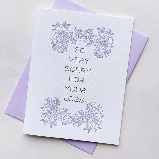 Very Sorry Loss - Sympathy Letterpress Greeting Card
