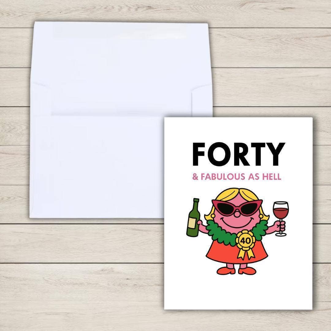 "Forty & Fabulous As Hell" 40th Birthday Card