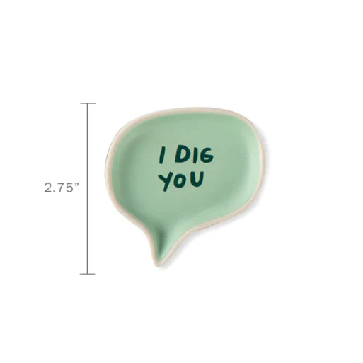 I Dig You Word Bubble Tray