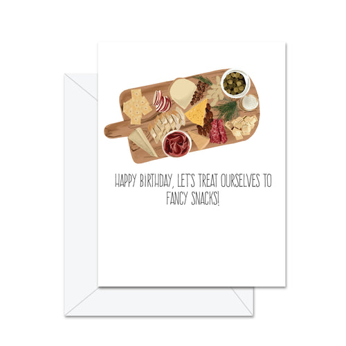 Happy Birthday! Let's Treat Ourselves To... - Greeting Card - Front & Company: Gift Store