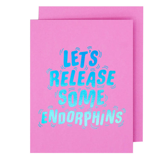 Release Endorphins Love Card