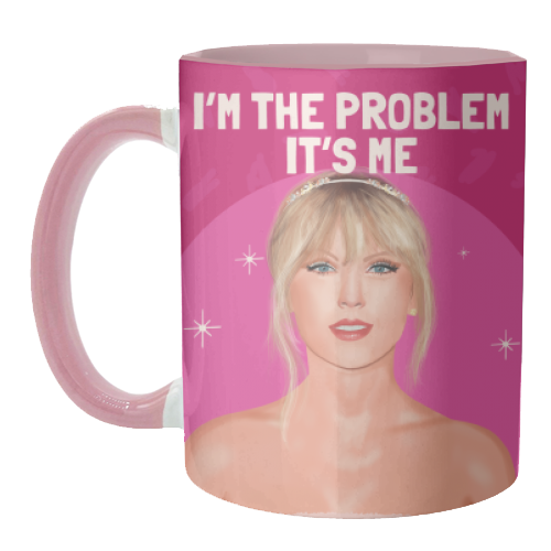 Mugs 'Taylor I'm the Problem, It's Me - Front & Company: Gift Store