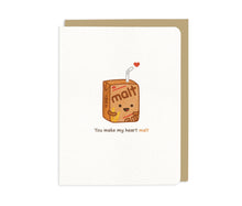 Load image into Gallery viewer, You Make My Heart Malt – Malt Soy Drink card
