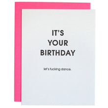 Load image into Gallery viewer, Birthday Let&#39;s Fucking Dance Letterpress Card
