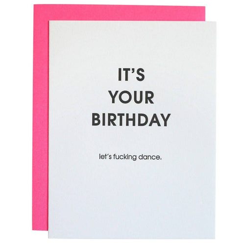 Birthday Let's Fucking Dance Letterpress Card - Front & Company: Gift Store