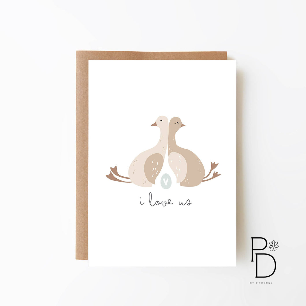 I Love Us - Geese Card