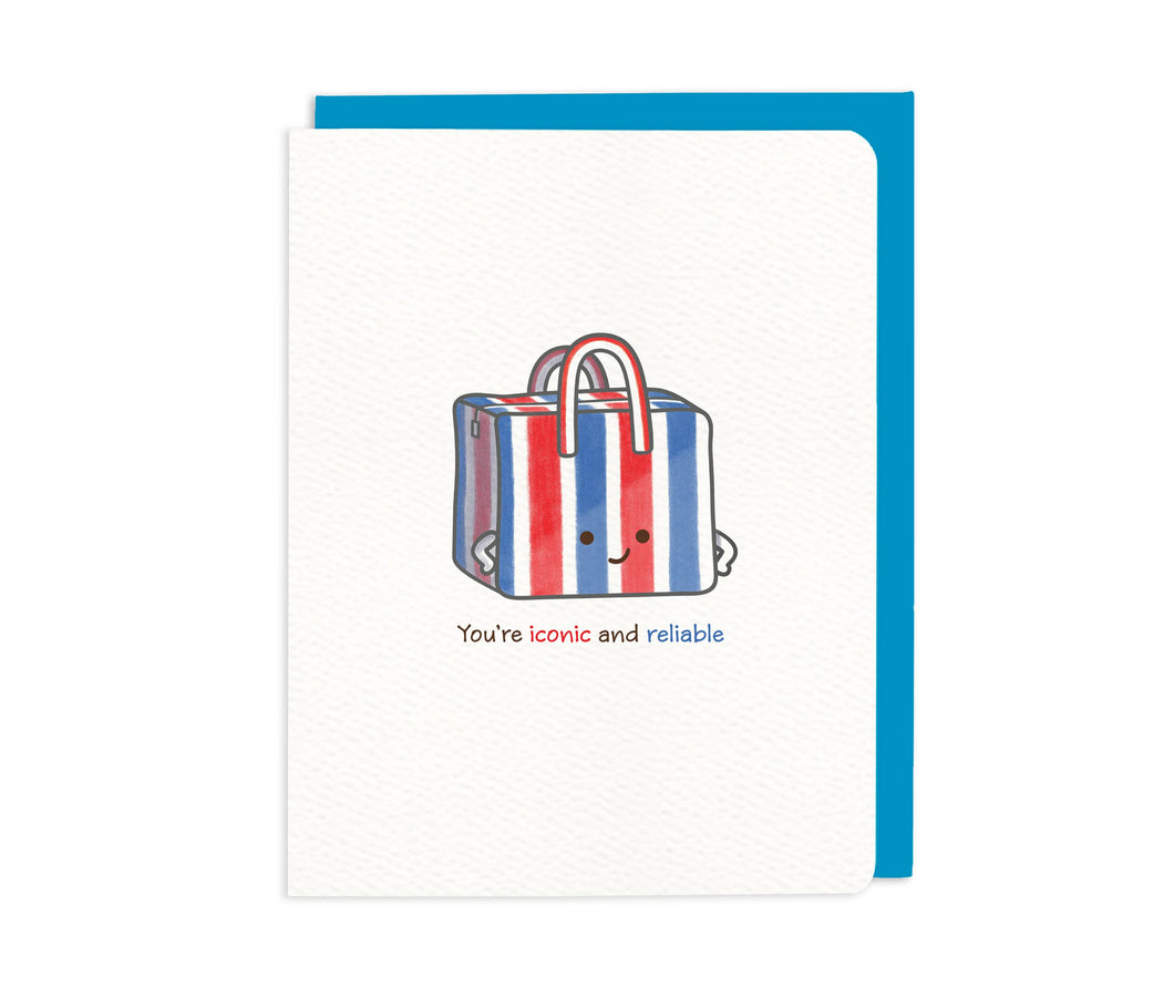 You're Iconic and Reliable – Red-White-Blue Bag card