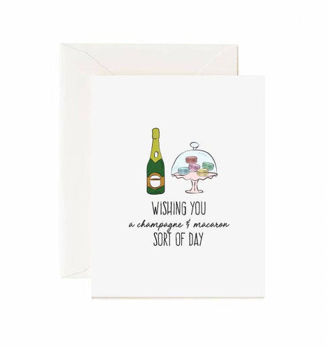 Have a Champagne & Macaron - Greeting Card - Front & Company: Gift Store