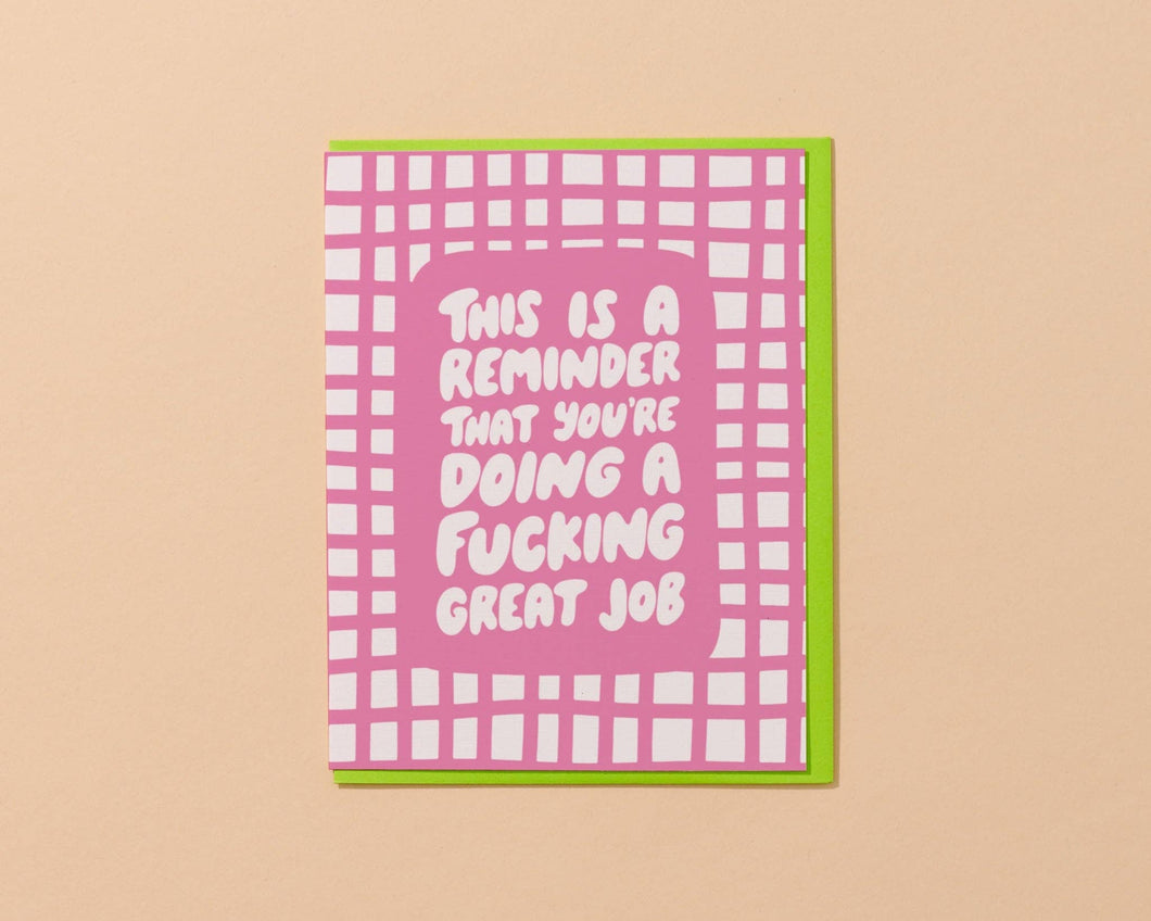 You're Doing a Fucking Great Job Card - Encouragement