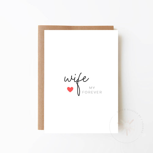Wife, My Forever Card - Front & Company: Gift Store