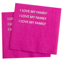 Load image into Gallery viewer, I Love My Family - Cocktail Napkins
