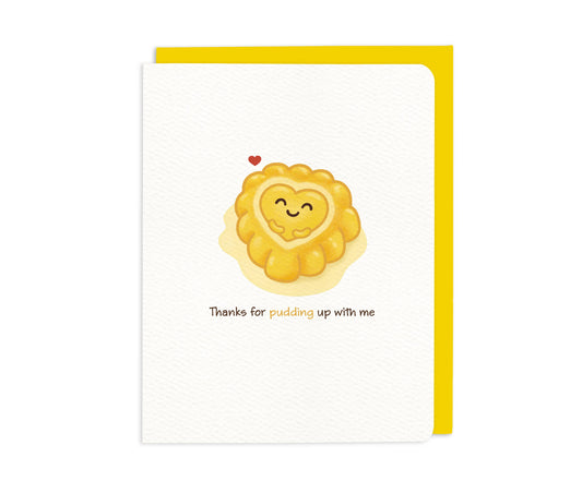 Thanks for Pudding Up With Me – Mango Pudding card