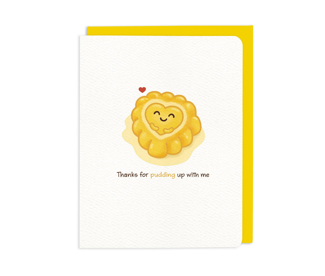 Thanks for Pudding Up With Me – Mango Pudding card