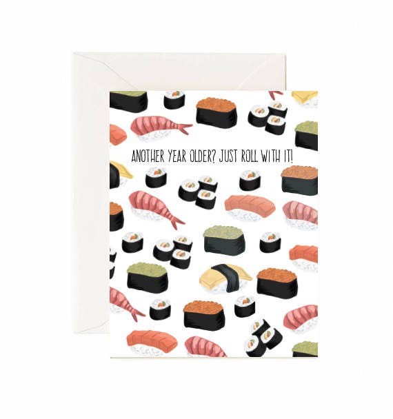 Another Year Older? Just Roll With It - Greeting Card