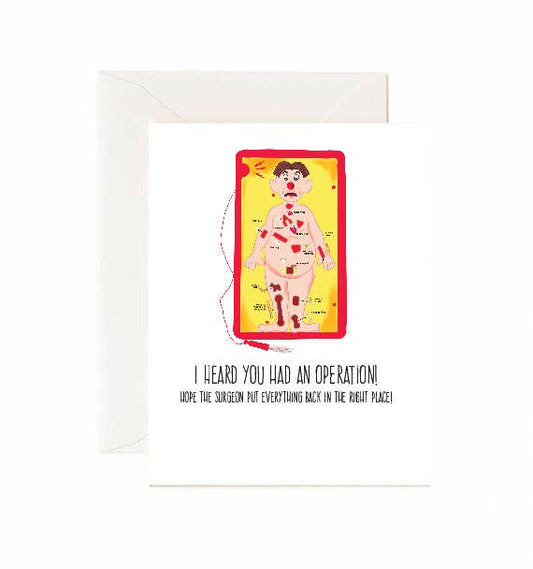 I Heard You Had An Operation! - Greeting Card