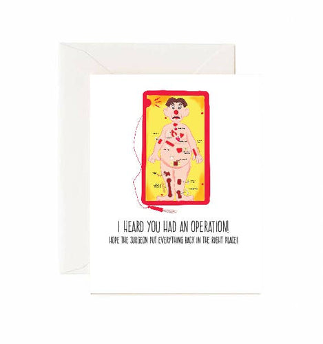 I Heard You Had An Operation! - Greeting Card - Front & Company: Gift Store