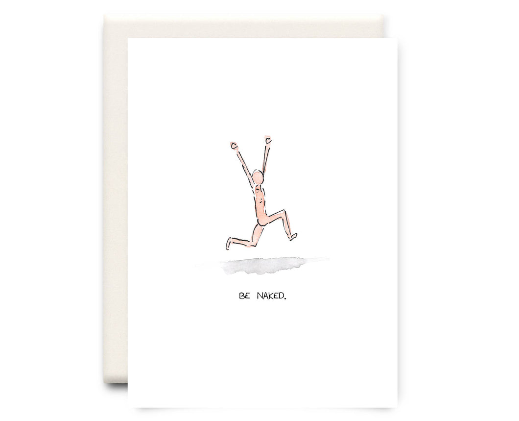 Be Naked | Birthday Greeting Card