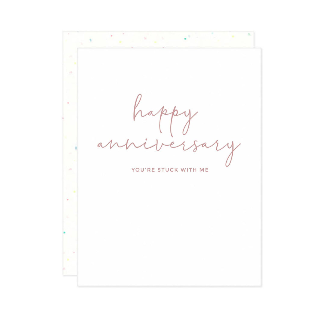 Happy Anniversary You're Stuck With Me Card