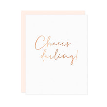 Load image into Gallery viewer, Cheers Darling Greeting Card
