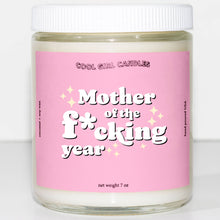 Load image into Gallery viewer, Mother Of The Fucking Year Candle | Funny Mother&#39;s Day Gifts
