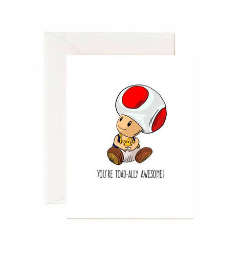 You're Toad-ally Awesome! - Greeting Card - Front & Company: Gift Store