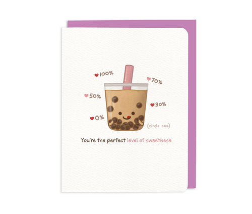 You're the Perfect Level of Sweetness – Bubble Tea card - Front & Company: Gift Store