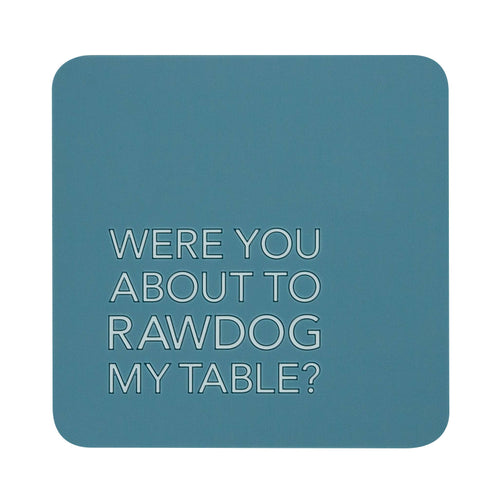 Coaster - Rawdog - Front & Company: Gift Store