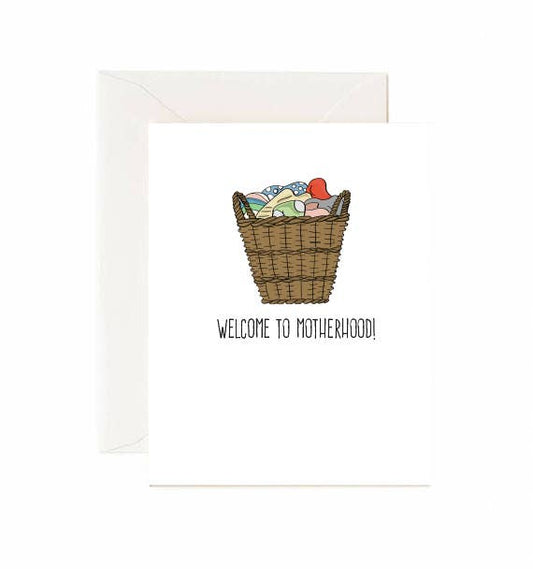 Welcome To Motherhood Card