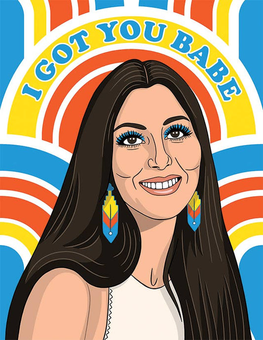 Cher I Got You Babe Valentine's Day Love Card