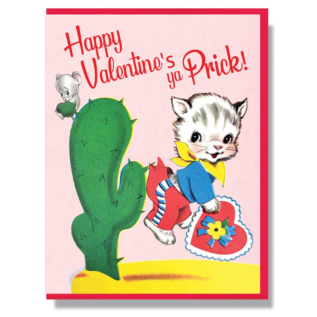 Happy Valentine's Ya Prick!