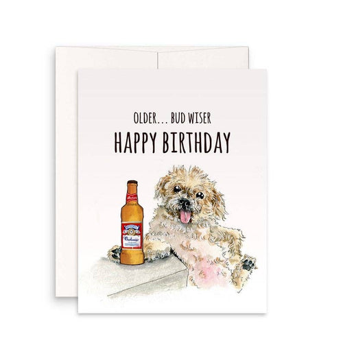 Older Budwiser Dog - Funny Birthday Card - Front & Company: Gift Store