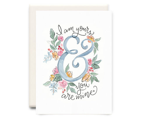 & You Are Mine | Love Greeting Card - Front & Company: Gift Store