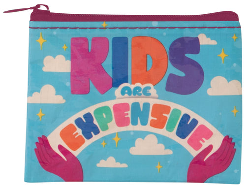 Kids Are Expensive Coin Purse - Front & Company: Gift Store