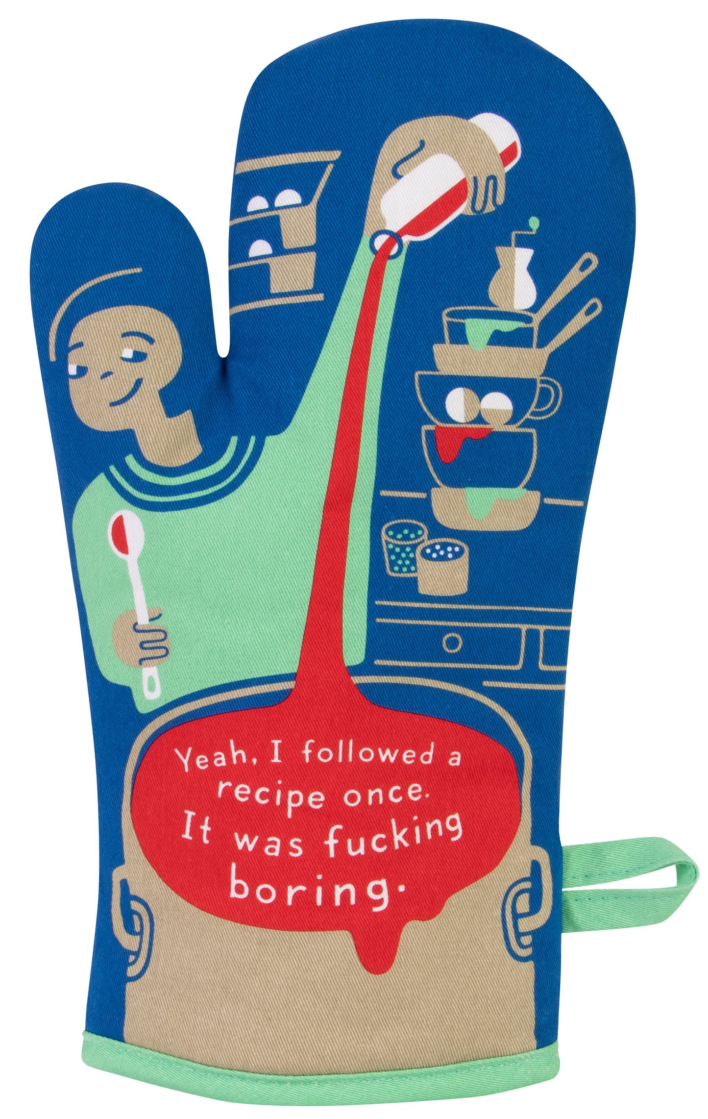 I Followed A Recipe Oven Mitt