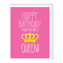 Load image into Gallery viewer, Queen For One Day Birthday Card
