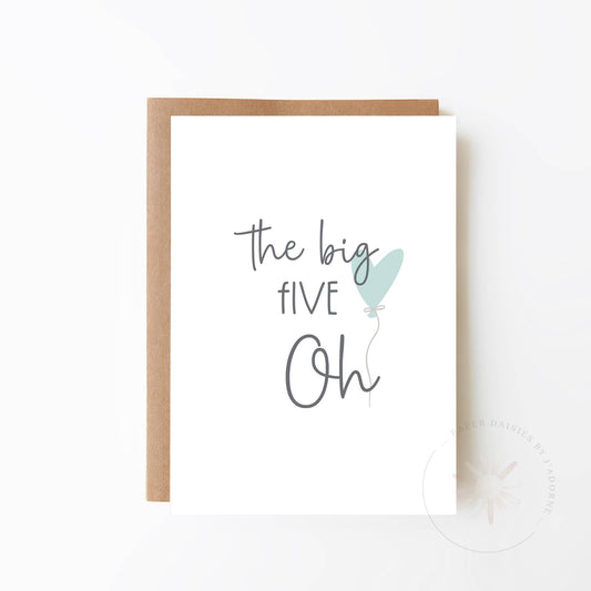 The Big Five Oh Card